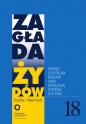 Zagłada Żydów. Studia i Materiały nr 18 R. 2022