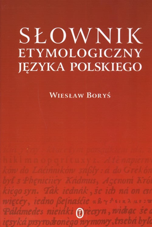 Słownik etymologiczny języka polskiego