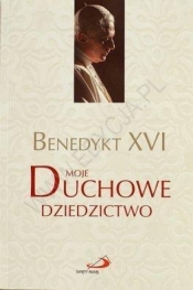 Moja duchowe dziedzictwo - Benedykt XVI