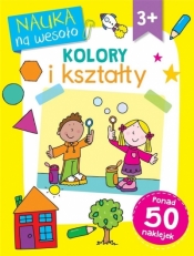 Nauka na wesoło. Kolory i kształty - Betty Root, Simon Abbott, Simon Abbott