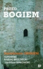Przed Bogiem - Jarosław Makowski, Andrzej Brzeziecki