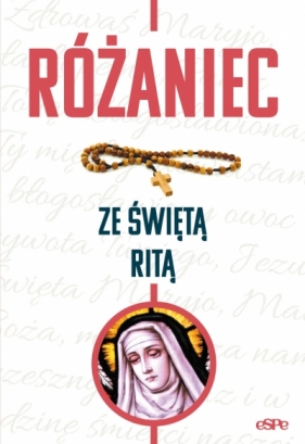 Różaniec ze świętą Ritą 2026 - Robert Kowalewski