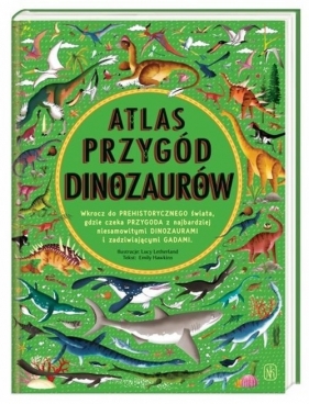 Atlas przygód dinozaurów (Uszkodzona okładka) - Emily Hawkins