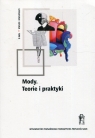 Literatura i sztuka Tom 6: Mody. Teorie i praktyki