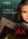 Córka fałszerza. Tom 3 (większe litery) Joanna Jax