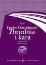 Zbrodnia i kara Fiodor Dostojewski