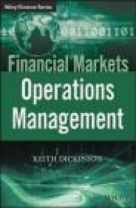 Financial Market Operations Keith Dickinson