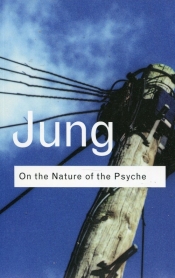 On the Nature of the Psyche - Carl Gustav Jung
