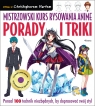  Mistrzowski kurs rysowania anime. Porady i triki