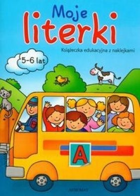 Moje literki 5-6 lat - Agnieszka Bator