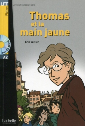 Thomas et la main jaune + CD - <br />