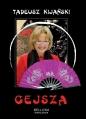 Gejsza - Tadeusz Kijański