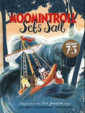 Moomintroll Sets Sail - Haridi Alex, Davidsson Cecilia