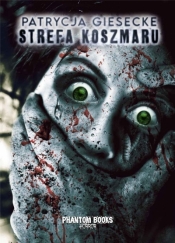 Strefa koszmaru - Patrycja Giesecke