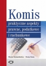 Komis praktyczne aspekty prawne, podatkowe i rachunkowe Szymankiewicz Marcin, Kania Dorota