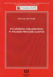 Wyjaśnienia oskarżonego w polskim procesie karnym