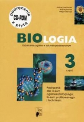 Biologia 3 Podręcznik - Andrzej Joachimiak, Małgorzata Kłyś, Andrzej Kornaś