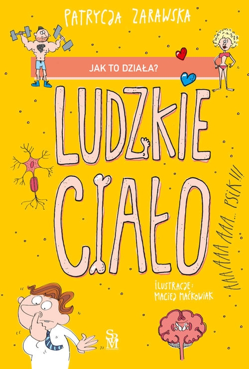 Jak to działa? Ludzkie ciało