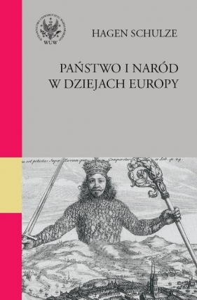 Państwo i naród w dziejach Europy - Schulze Hagen<br />