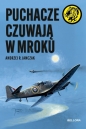 Puchacze czuwają w mroku - Andrzej R. Janczak