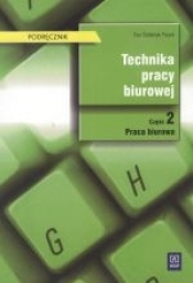 Technika pracy biurowej część 2 - E. STEFANIAK-PIASEK