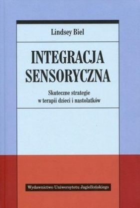 Integracja sensoryczna - Lindsey Biel