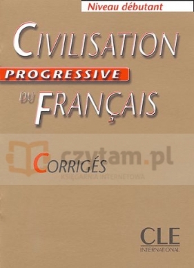 Civilisation progressive du Francais debutant corriges - Catherine Carlo, Mariella Causa
