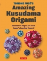 Tomoko Fuse's Amazing Kusudama Origami Tomoko Fuse