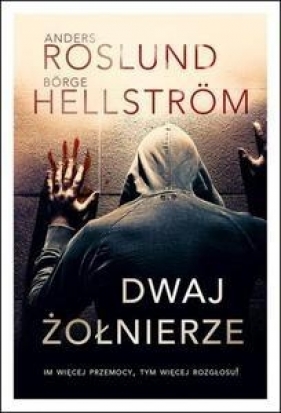 Dwaj żołnierze - Anders Roslund, Börge Hellström