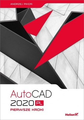 AutoCAD 2020 PL Pierwsze kroki - Pikoń Andrzej