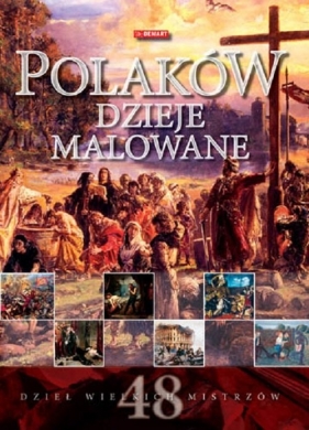 Polaków dzieje malowane