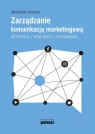 Zarządzanie komunikacją marketingową (Uszkodzona okładka) Integracja ? Hajduk Grzegorz