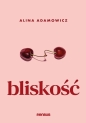 Bliskość - Alina Adamowicz