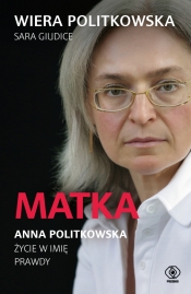 Matka. Anna Politkowska - Politkowska Wiera, Giudice Sara