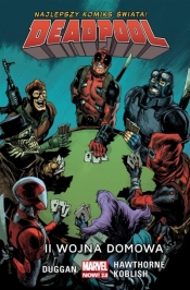 Deadpool T.5 II wojna domowa - Mike Hawthorne, Gerry Duggan, Scott Koblish