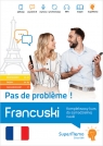  Francuski Pas de problème  Kompleksowy kurs do samodzielnej nauki (poziom