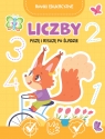Liczby. Piszę i rysuję po śladzie. Rowki edukacyjne Opracowanie zbiorowe