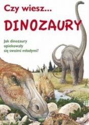Czy wiesz... Dinozaury