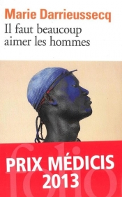 Il faut beaucoup aimer les hommes