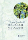 Kościół cię nie ogarnie Rozważania na niedziele i święta Twardowski Jan