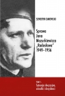Sprawa Jana Mazurkiewicza Radosława 1949-1956 T.1 Seweryn Dmowski