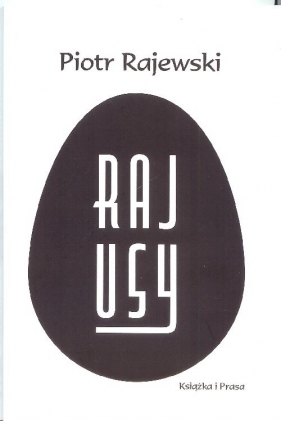 Rajusy - RAJEWSKI PIOTR
