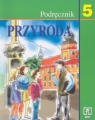 Przyroda 5 Podręcznik Szkoła podstawowa Błaszczyk Elżbieta, Kłos Ewa, Malański Bogusław, Sygniewicz Janina, Zajdler Blandyna