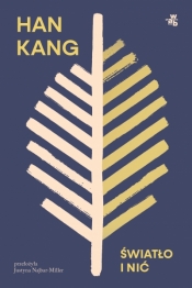 Światło i nić - Han Kang