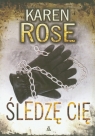 Śledzę cię Rose Karen