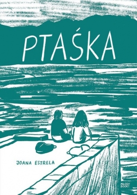 Ptaśka - Joana Estrela