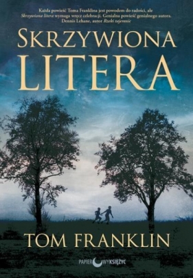 Skrzywiona litera - Tom Franklin