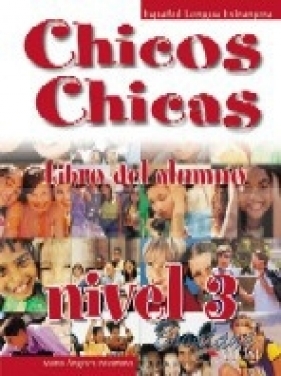 Chicos Chicas 3 przewodnik metodyczny - Garcia Nuria Salido