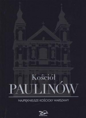 Kościół Paulinów - Krzysztof Smólski, Janusz Rosikoń, Nina Brzostowska-Smólska