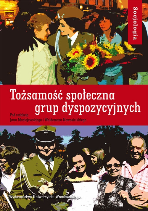 Tożsamość społeczna grup dyspozycyjnych